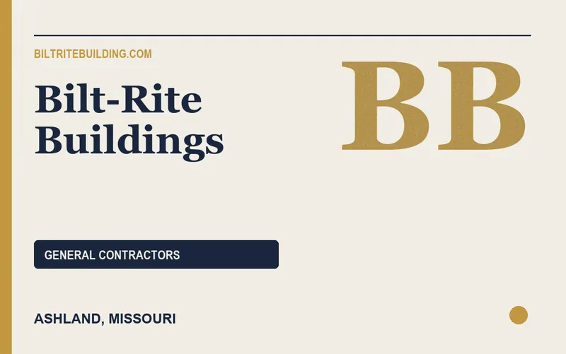 Bilt-Rite Buildings in Ashland, Missouri