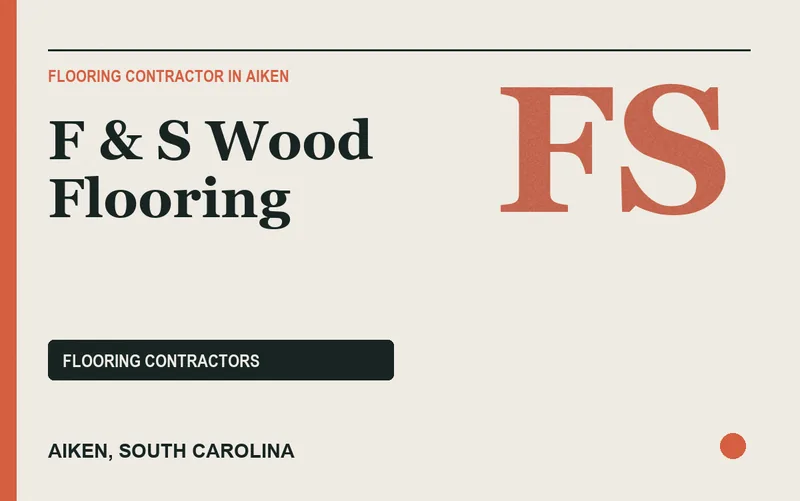 F & S Wood Flooring in Aiken, South Carolina