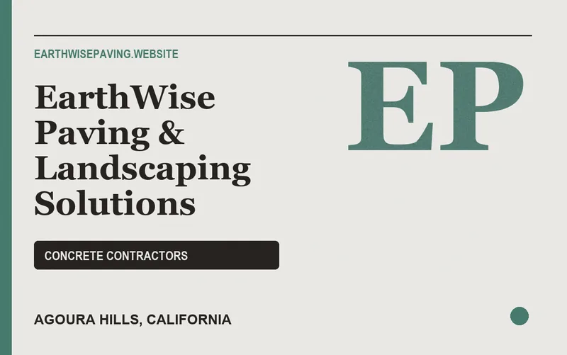 EarthWise Paving & Landscaping Solutions in Agoura Hills, California