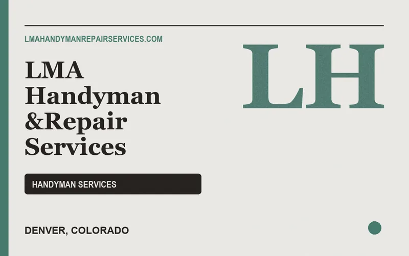 LMA Handyman &Repair Services in Denver, Colorado