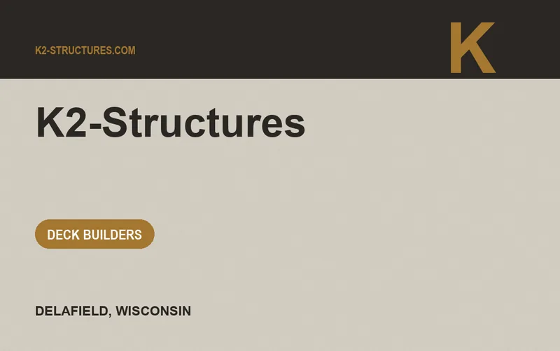 K2-Structures in Delafield, Wisconsin