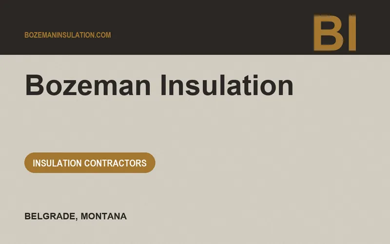 Bozeman Insulation in Belgrade, Montana