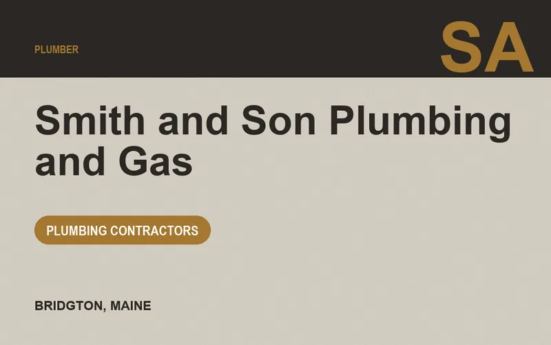 Smith and Son Plumbing and Gas in Bridgton, Maine