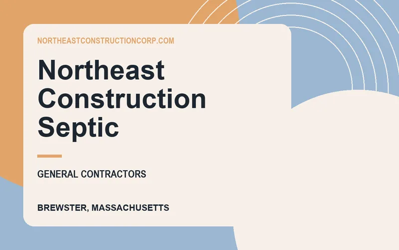Northeast Construction Septic in Brewster, Massachusetts