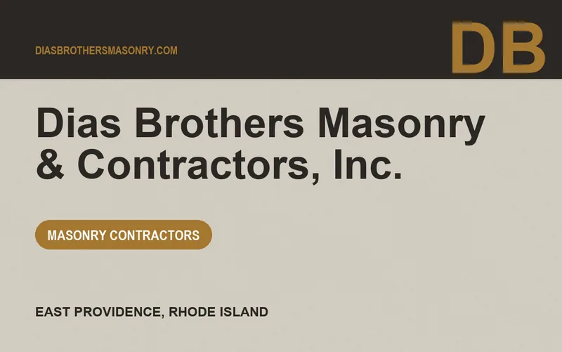 Dias Brothers Masonry & Contractors, Inc. in East Providence, Rhode Island
