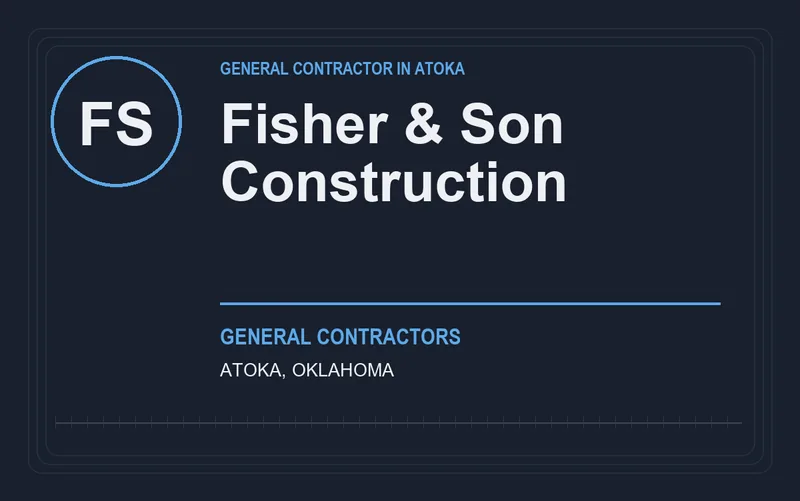 Fisher & Son Construction in Atoka, Oklahoma