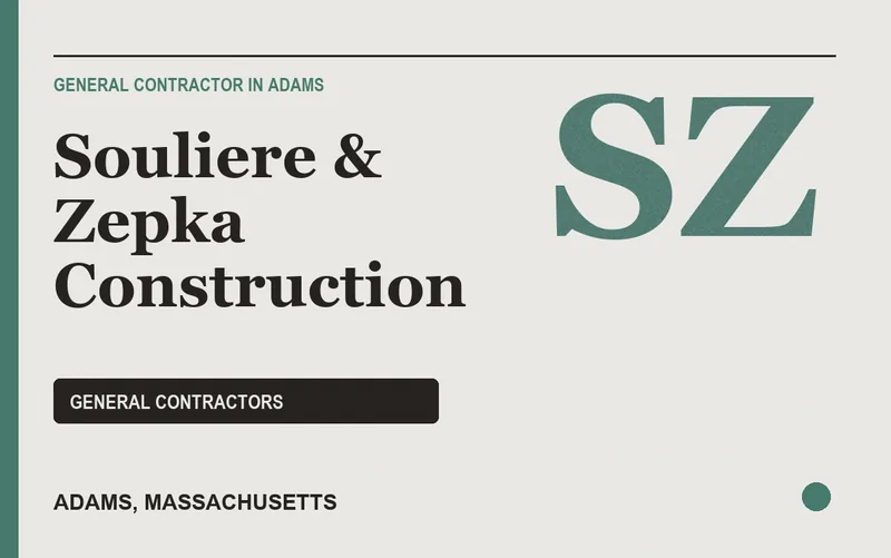 Souliere & Zepka Construction in Adams, Massachusetts