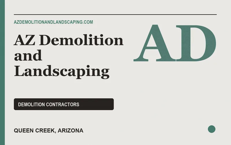 AZ Demolition and Landscaping in Queen Creek, Arizona