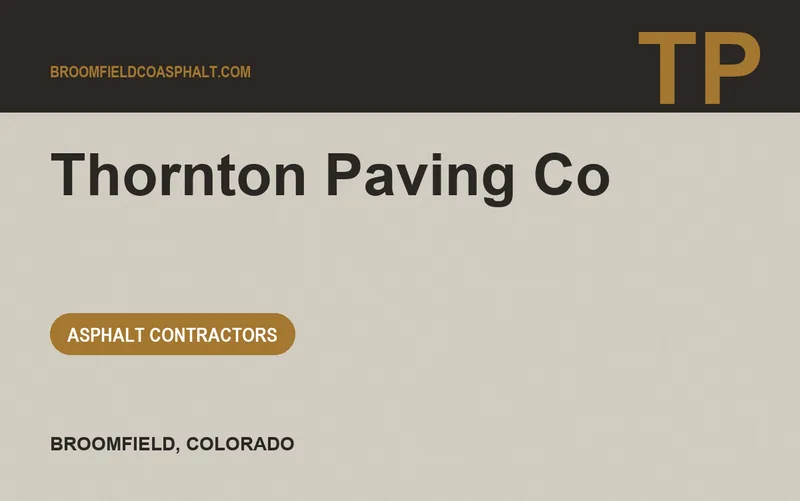Thornton Paving Co in Broomfield, Colorado