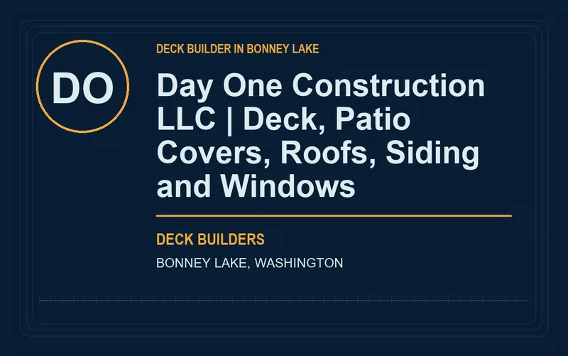 Day One Construction LLC | Deck, Patio Covers, Roofs, Siding and Windows in Bonney Lake, Washington