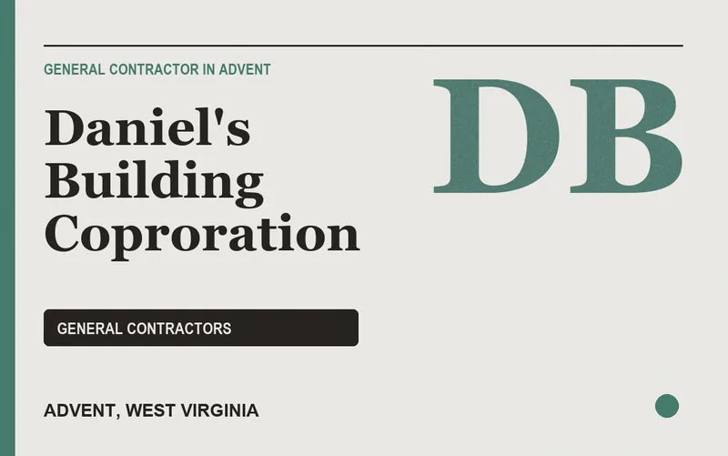 Daniel's Building Coproration in Advent, West Virginia