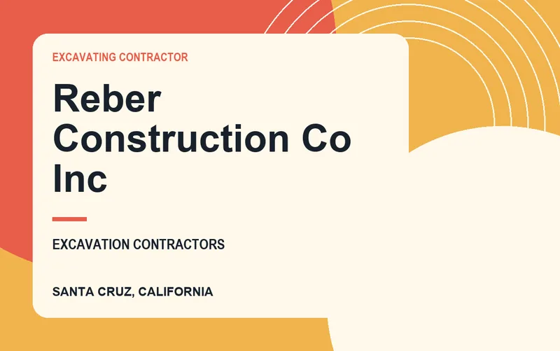 Reber Construction Co Inc in Santa Cruz, California
