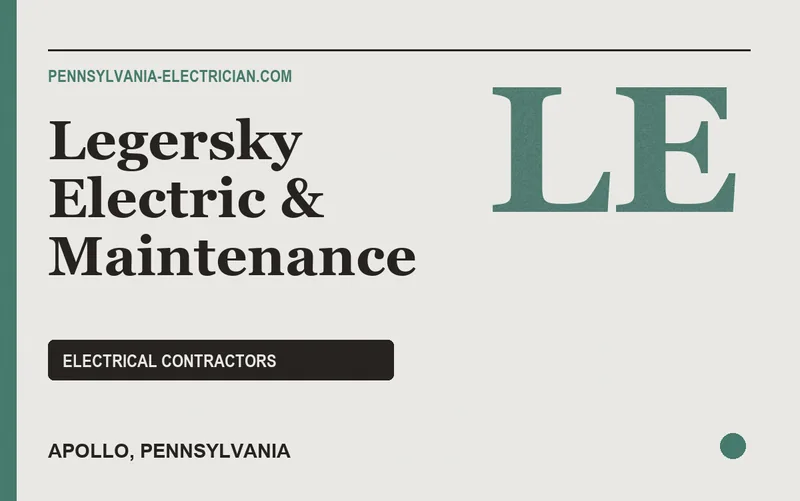 Legersky Electric & Maintenance in Apollo, Pennsylvania