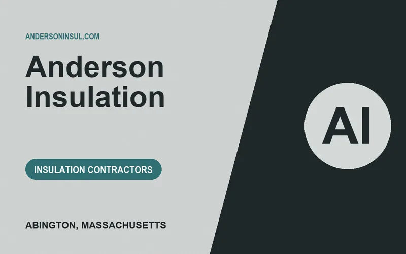 Anderson Insulation in Abington, Massachusetts