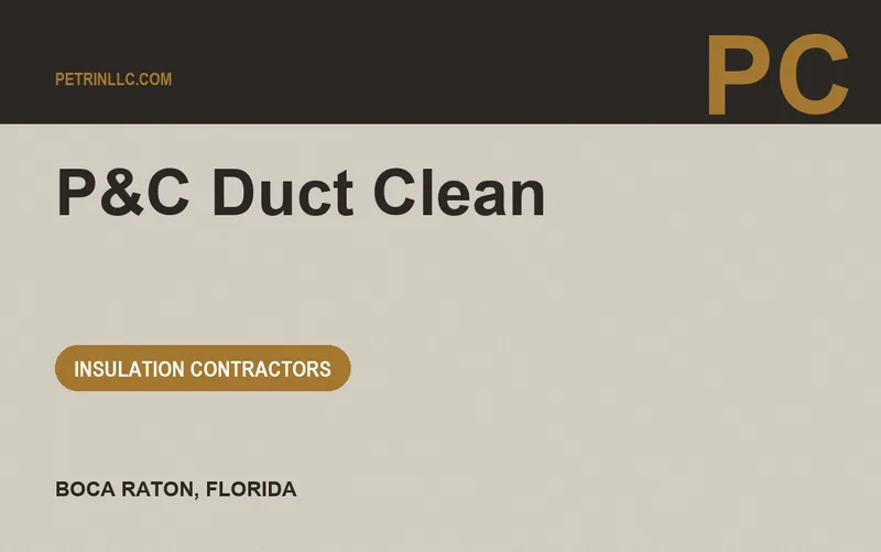 P&C Duct Clean in Boca Raton, Florida