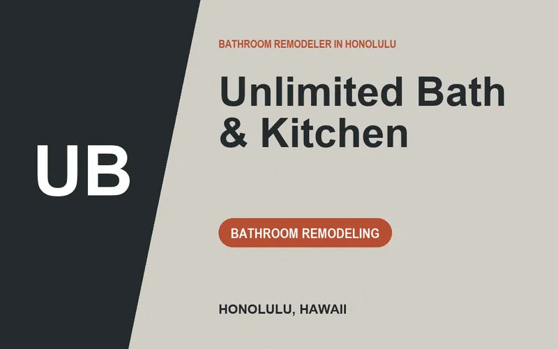 Unlimited Bath & Kitchen in Honolulu, Hawaii