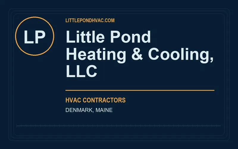 Little Pond Heating & Cooling, llc in Denmark, Maine