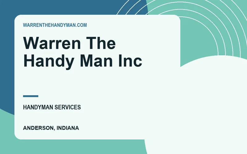 Warren The Handy Man Inc in Anderson, Indiana