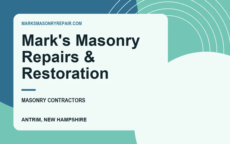 Mark's Masonry Repairs & Restoration in Antrim, New Hampshire