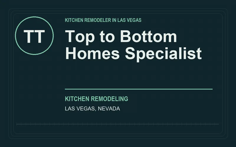 Top to Bottom Homes Specialist in Las Vegas, Nevada