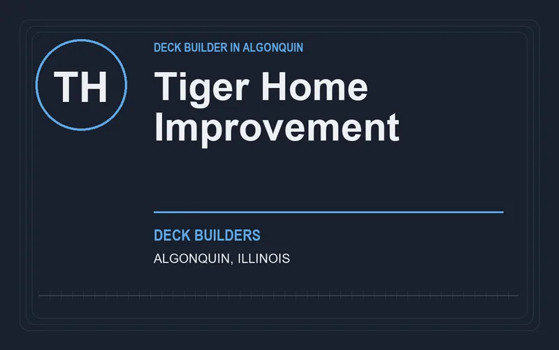 Tiger Home Improvement in Algonquin, Illinois