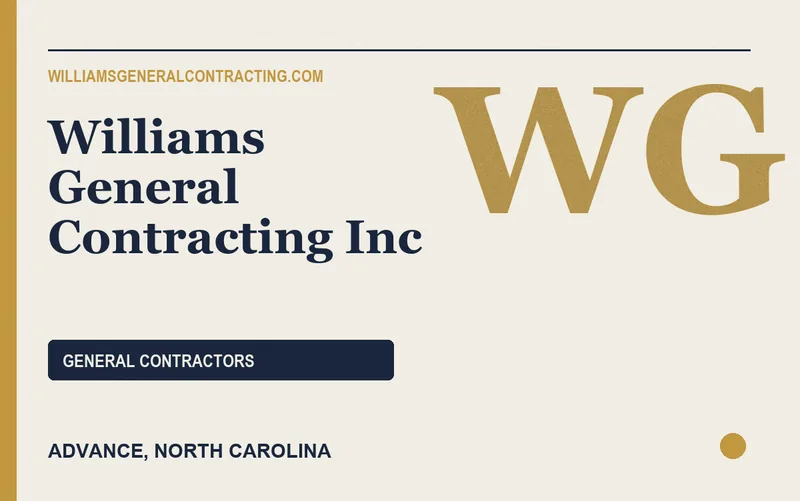 Williams General Contracting Inc in Advance, North Carolina