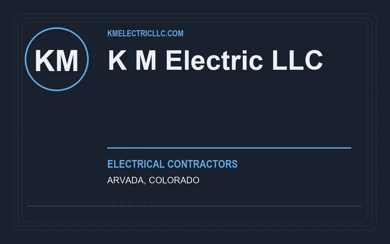 K M Electric LLC in Arvada, Colorado