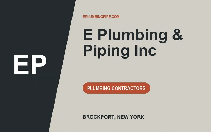 E Plumbing & Piping Inc in Brockport, New York