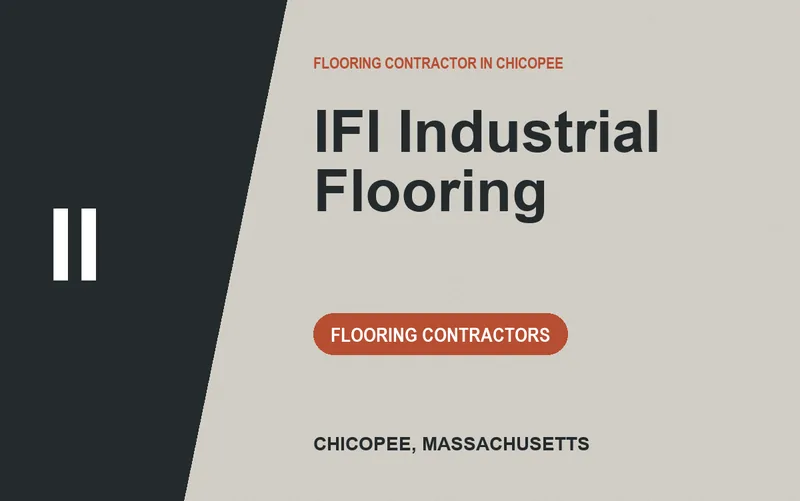 IFI Industrial Flooring in Chicopee, Massachusetts