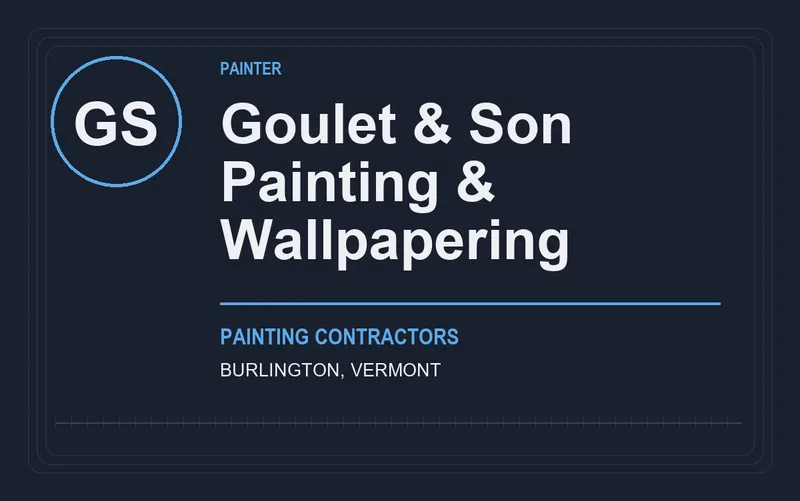 Goulet & Son Painting & Wallpapering in Burlington, Vermont