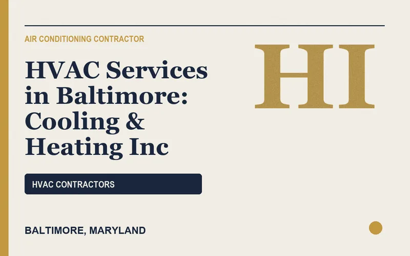 HVAC Services in Baltimore: Cooling & Heating Inc in Baltimore, Maryland