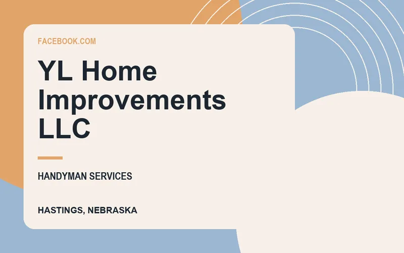 YL Home Improvements LLC in Hastings, Nebraska