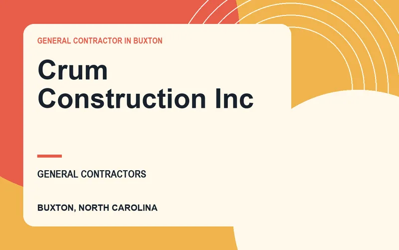 Crum Construction Inc in Buxton, North Carolina