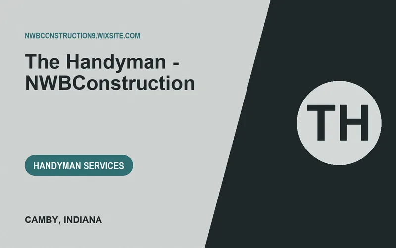 The Handyman - NWBConstruction in Camby, Indiana