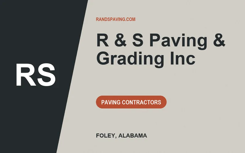 R & S Paving & Grading Inc in Foley, Alabama
