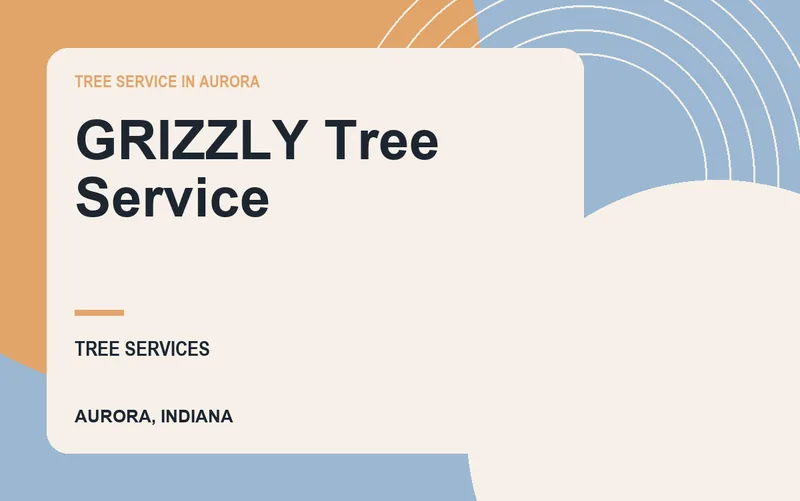 GRIZZLY Tree Service in Aurora, Indiana