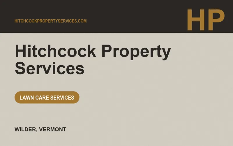 Hitchcock Property Services in Wilder, Vermont