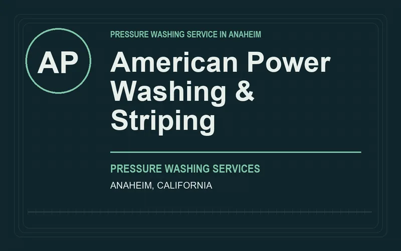 American Power Washing & Striping in Anaheim, California