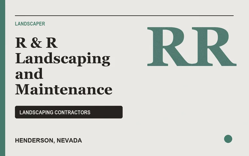 R & R Landscaping and Maintenance in Henderson, Nevada