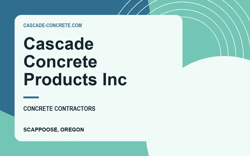 Cascade Concrete Products Inc in Scappoose, Oregon