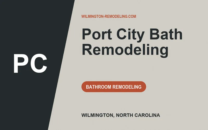 Port City Bath Remodeling in Wilmington, North Carolina