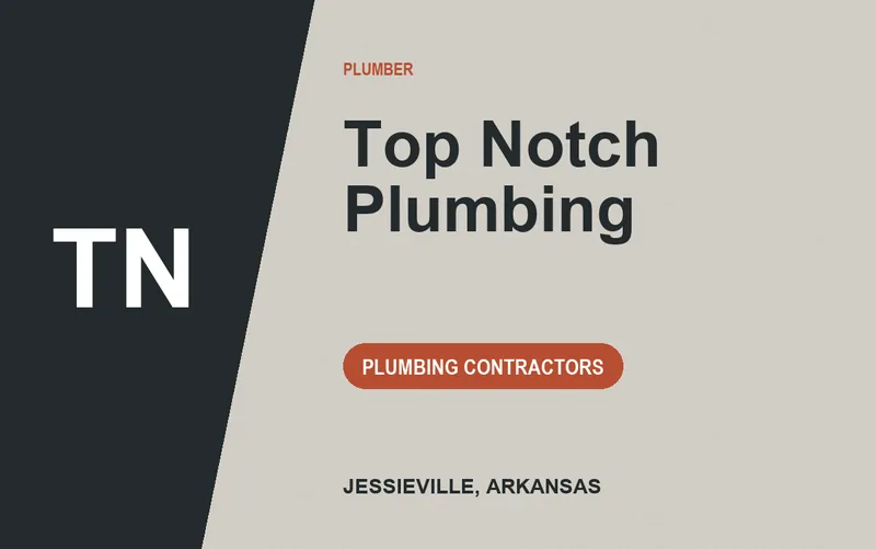 Top Notch Plumbing in Jessieville, Arkansas