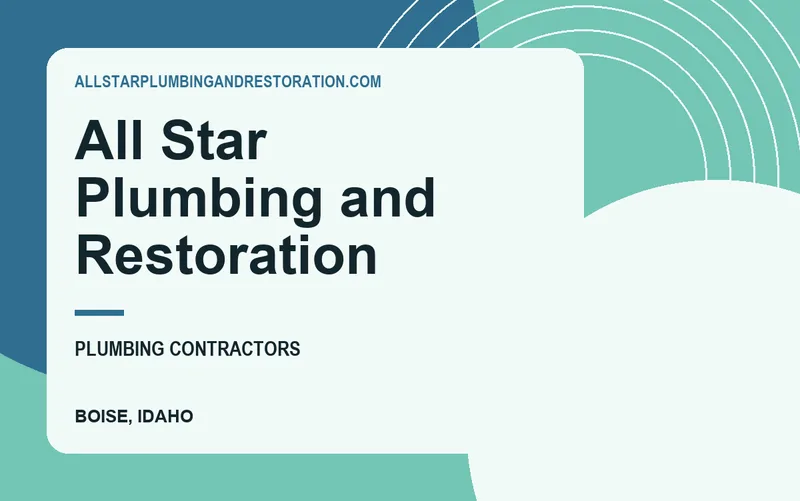 All Star Plumbing and Restoration in Boise, Idaho