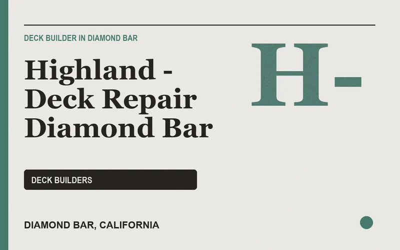 Highland - Deck Repair Diamond Bar in Diamond Bar, California