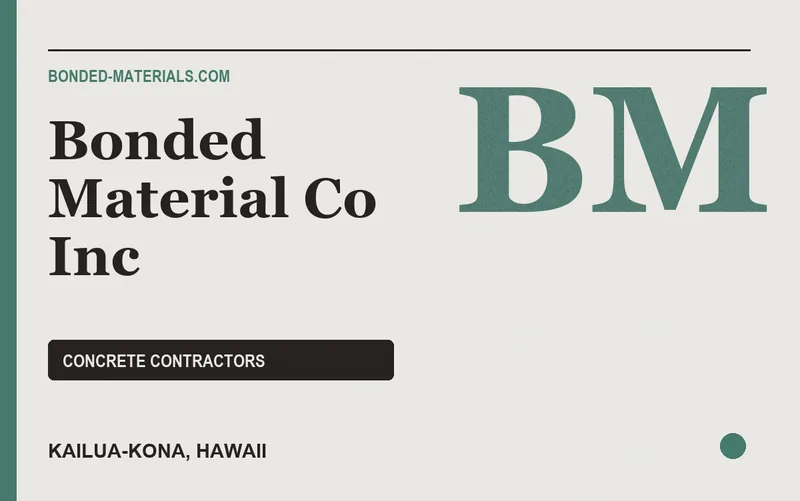 Bonded Material Co Inc in Kailua-Kona, Hawaii