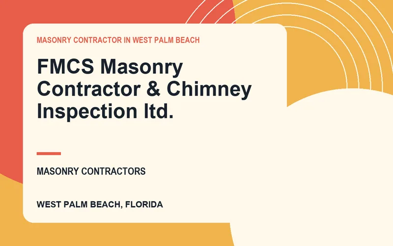FMCS Masonry Contractor & Chimney Inspection ltd. in West Palm Beach, Florida