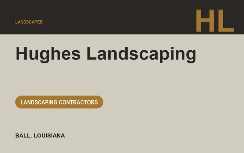 Hughes Landscaping in Ball, Louisiana
