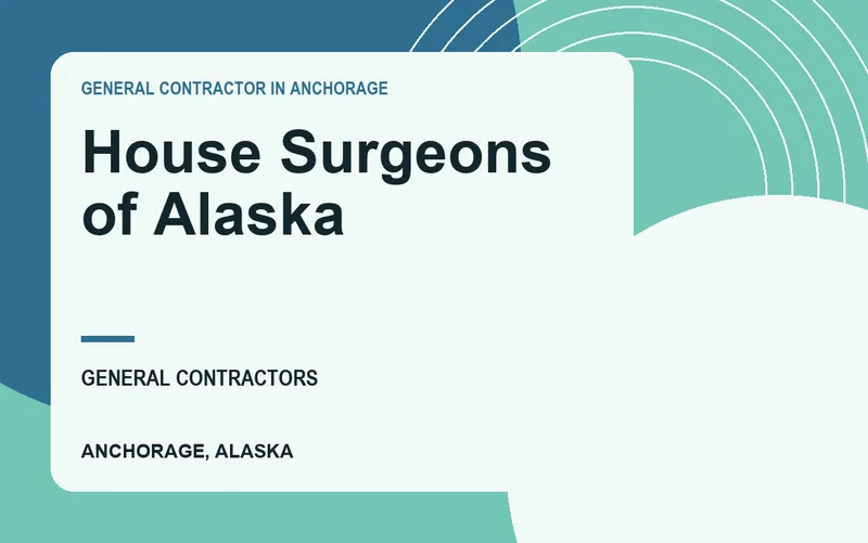 House Surgeons of Alaska in Anchorage, Alaska