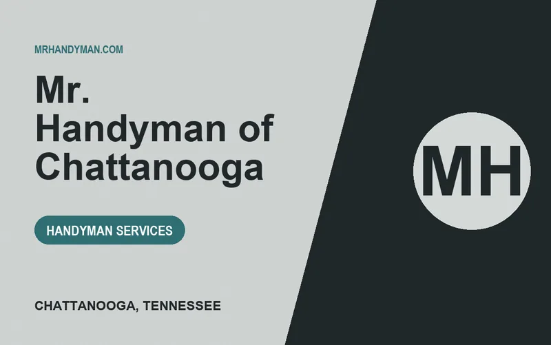 Mr. Handyman of Chattanooga in Chattanooga, Tennessee