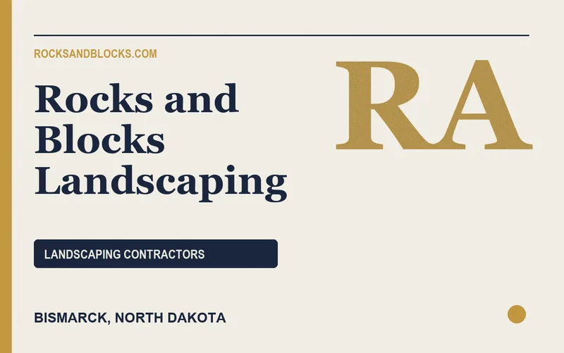 Rocks and Blocks Landscaping in Bismarck, North Dakota